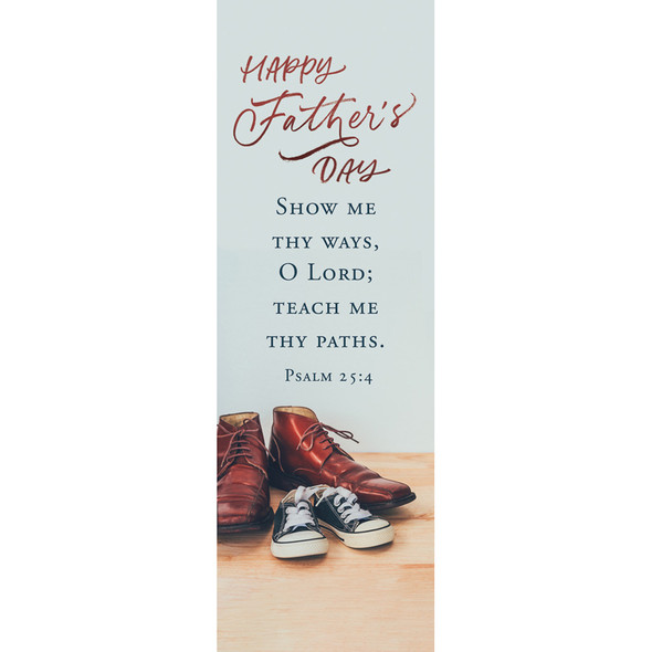 Bookmark - Father's Day - Happy Father's Day - Psalm 25:4 (KJV)