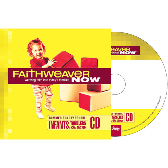 FaithWeaver NOW Infants, Toddlers, & 2s CD - Summer 2023