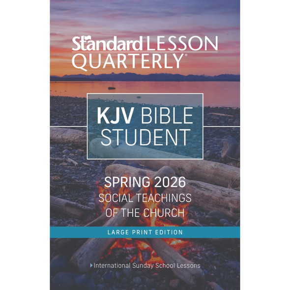 KJV Bible Student - Large Print - Standard Lesson Quarterly - Spring 2026