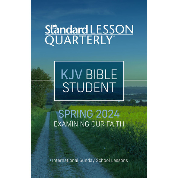 Adult - (KJV) Bible Student - Standard Lesson Quarterly - Spring 2024