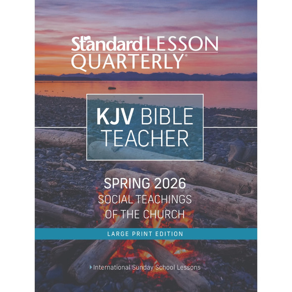 KJV Bible Teacher - Large Print - Standard Lesson Quarterly - Spring 2026