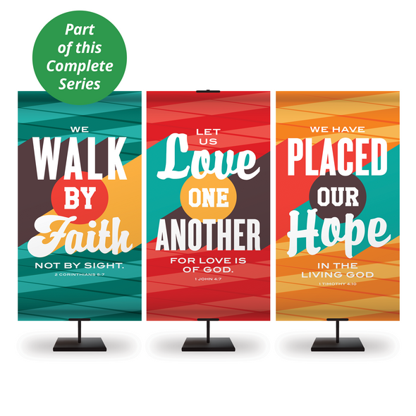 Church Banner - Praise and Worship - Faith Hope Love Series - Love One Another - 1 John 4:7