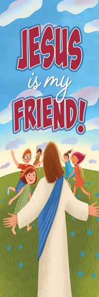 Bookmark - Kids - Jesus is my friend! - 1 Peter 5:7 (NIV) - Pack of 25 - U4388B