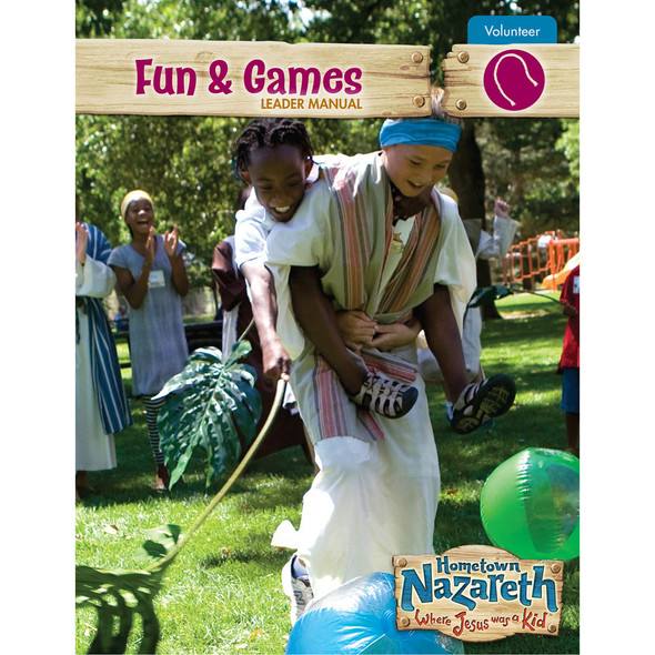 Fun & Games Leader Manual - Hometown Nazareth VBS 2024 by Group