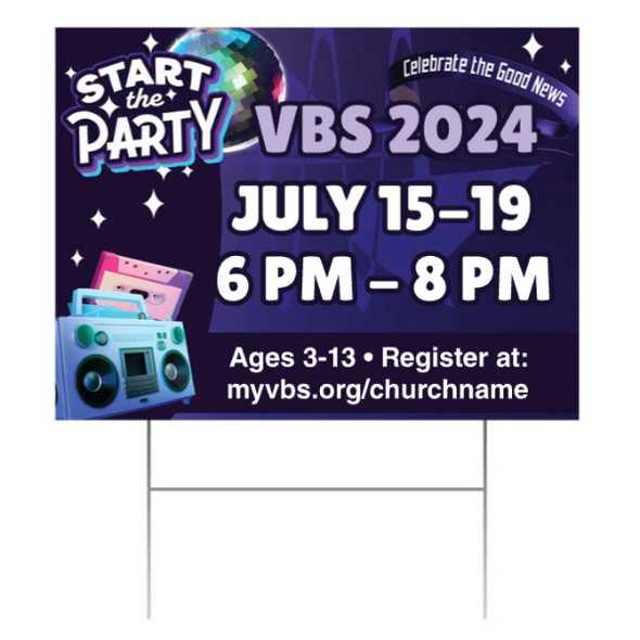 Easy Custom Outdoor Yard Sign - Personalize in Real Time - Start the Party VBS - YSTP003