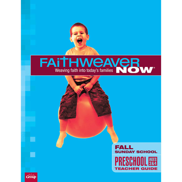 Fall 2024 FaithWeaver NOW Preschool Teacher Guide