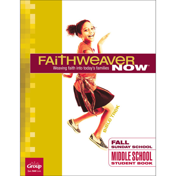 Fall 2024 FaithWeaver NOW Middle School Student Book: Bible Trek