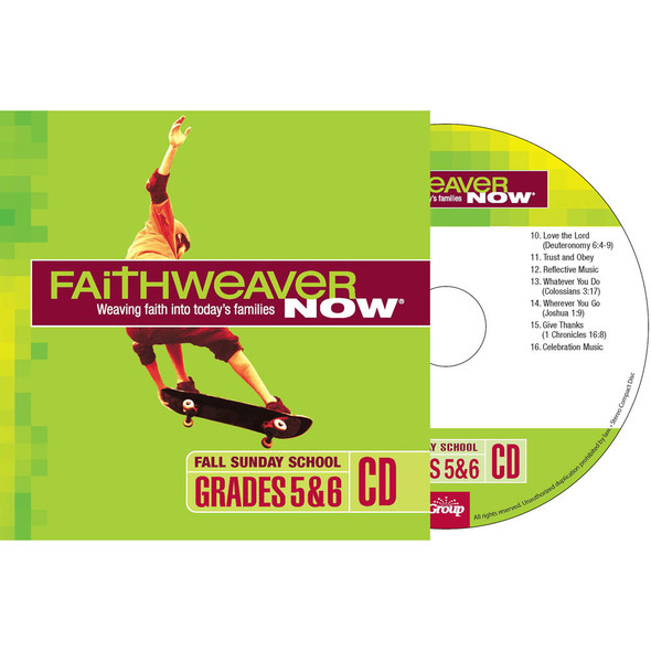 Fall 2024 FaithWeaver NOW Grades 5-6 CD