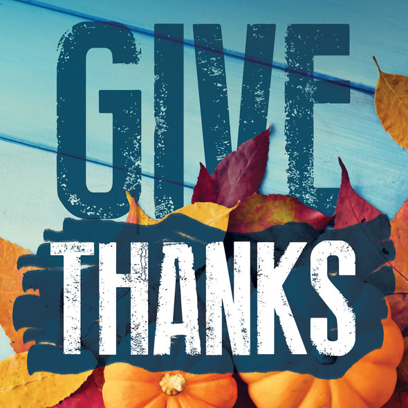 Yard Signs - Fall & Thanksgiving - Give Thanks - 24x24 Printed Size