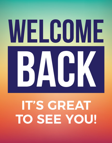 Foam Board Signs - Welcome Back - Vibrance Series - 22