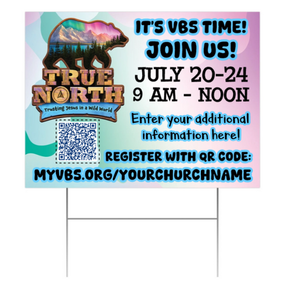 Easy Custom Outdoor Yard Sign - Personalize in Real Time - True North VBS - YSTRU002