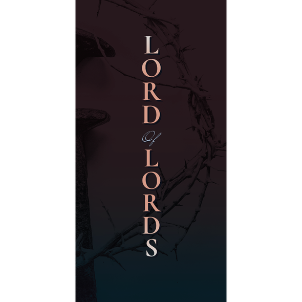 Church Banners - Victory In Jesus Easter - Lord of Lords