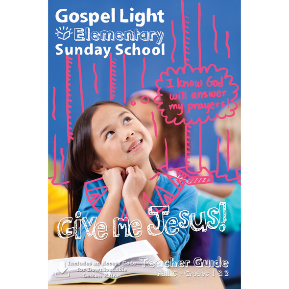 Early Elementary (Grades 1-2 Teacher Guide - Gospel Light - Fall Year C