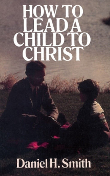 How to Lead a Child to Christ (NASB) - RBP VBS
