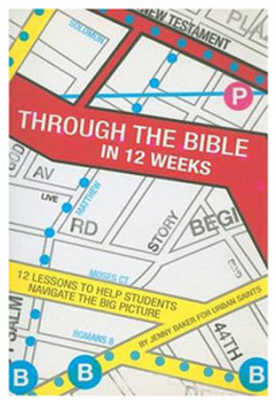 Through the Bible in 12 Weeks