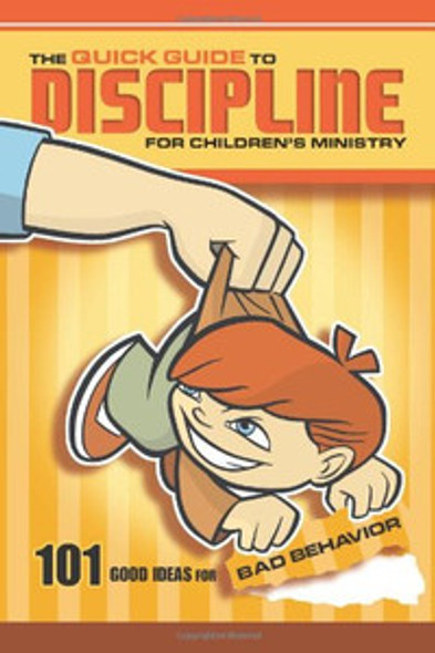 The Quick Guide to Discipline for Children's Ministry