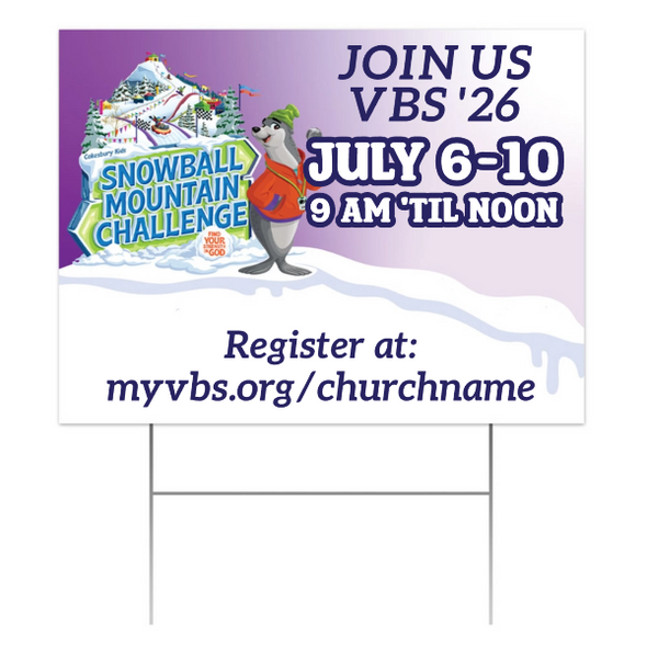 Easy Custom Outdoor Yard Sign - Personalize in Real Time - Snowball Mountain Challenge VBS - YSSMC002