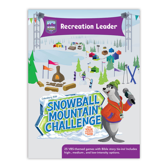 Recreation Leader - Snowball Mountain Challenge VBS 2026 by Cokesbury