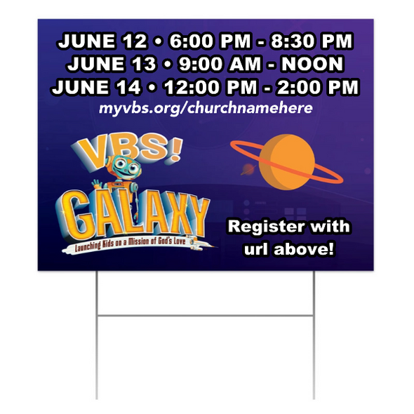 Easy Custom Outdoor Yard Sign - Personalize in Real Time - Galaxy Weekend VBS - YSGAL002