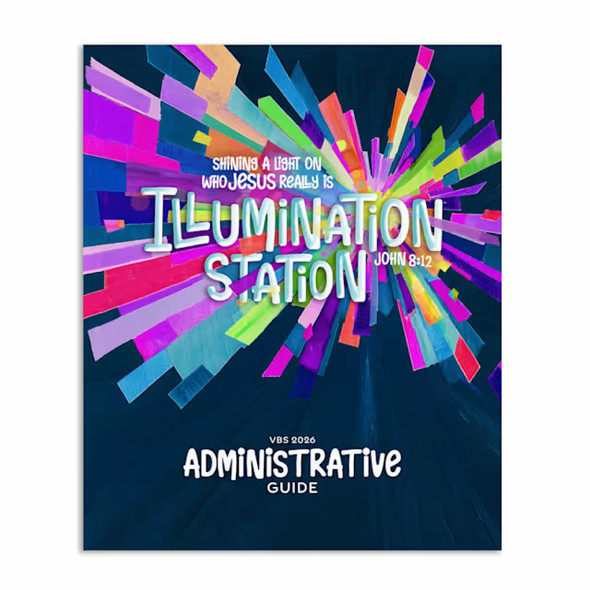 Administrative Guide - Illumination Station VBS 2026 by Lifeway