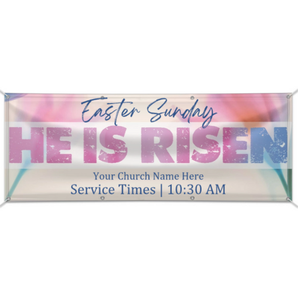 Easy Custom Outdoor Vinyl Banner - Personalize in Real Time - Easter - He is Risen Pastel