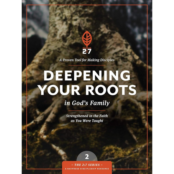 Deepening Your Roots in God’s Family