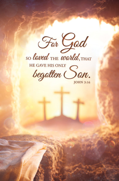 8.5" x 11.5" Bulletin - Easter - For God so loved the world - John 3:16 KJV - Pack of 100
