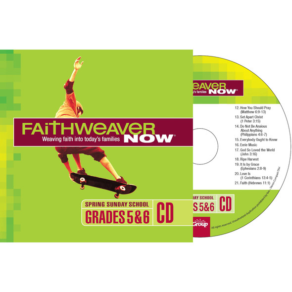 Spring 2026 FaithWeaver NOW Grades 5 & 6 CD