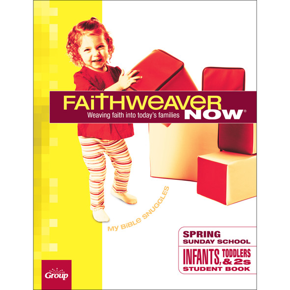 Spring 2026 FaithWeaver NOW Infants, Toddlers, and 2s Student Book: My Bible Snuggles