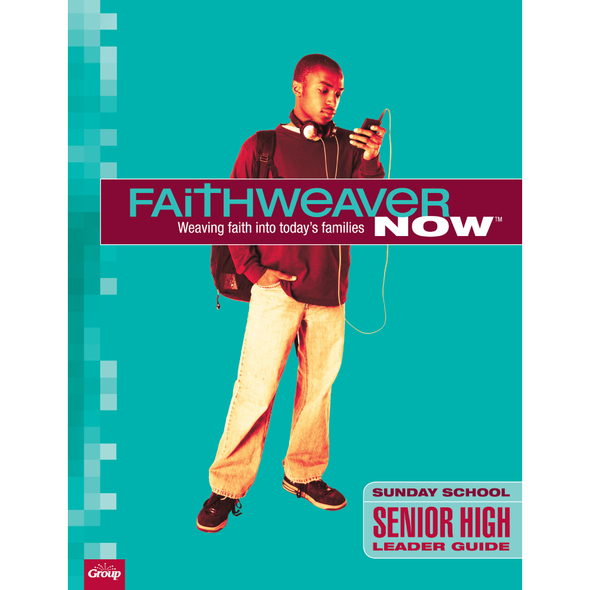 FaithWeaver NOW Senior High Leader Guide Download, Spring 2026