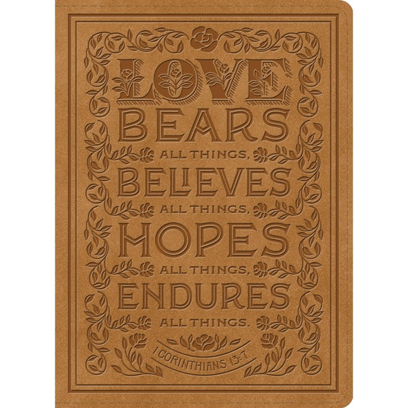 ESV Single Column Journaling Bible, Nubuck Caramel, 1 Corinthians 13:7 Design TruTone