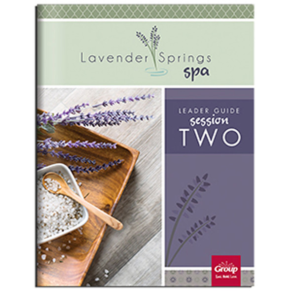 Lavender Springs Spa Session 2 Leader Guide