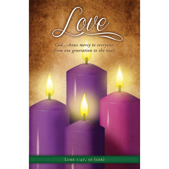 Church Bulletin 11" - Advent - Love - God shows mercy to everyone... - Luke 1:47,50 CEB (Pack of 100)