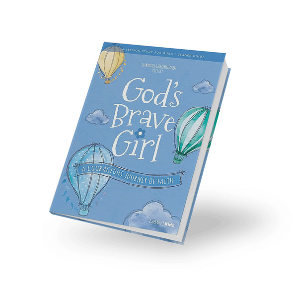 For Girls Like You: God's Brave Girl Leader Guide