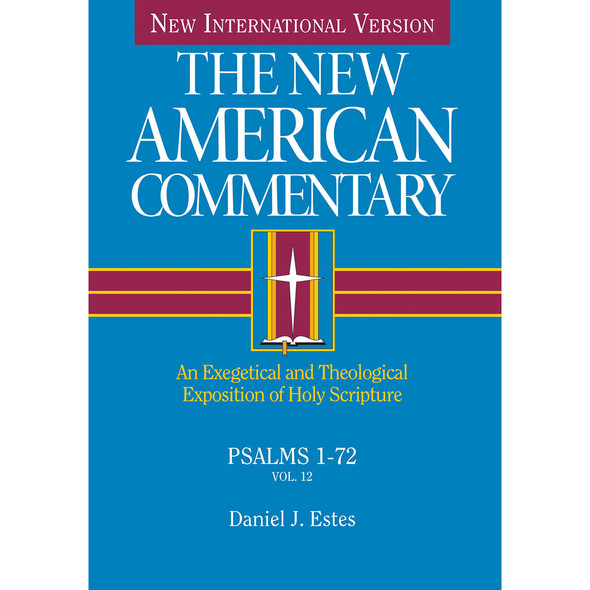 Psalms 1-72: An Exegetical and Theological Exposition of Holy Scripture