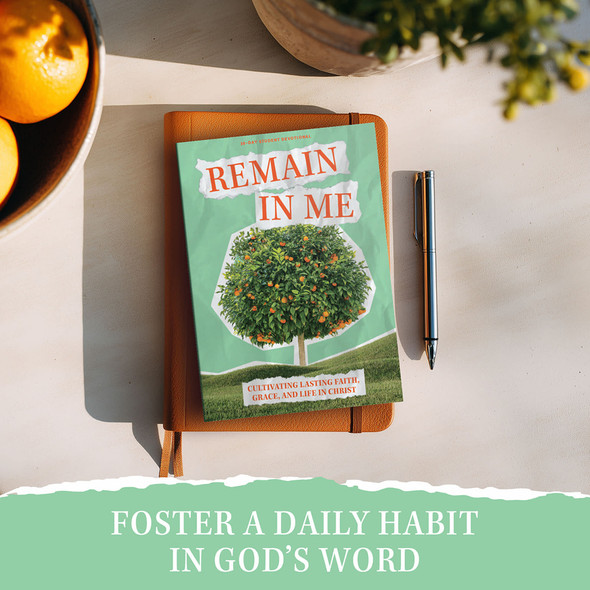 Remain In Me - Teen Devotional