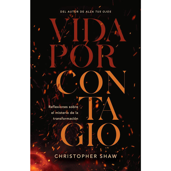 Vida por contagio: Reflexiones sobre el misterio de la transformacion (Paperback, Spanish) - Case of 36
