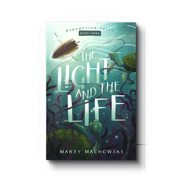 The Light and the Life (Redemption Tales)