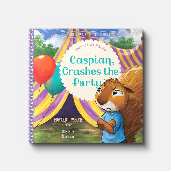 Caspian Crashes the Party: When You Are Jealous (Good News for Little Hearts)