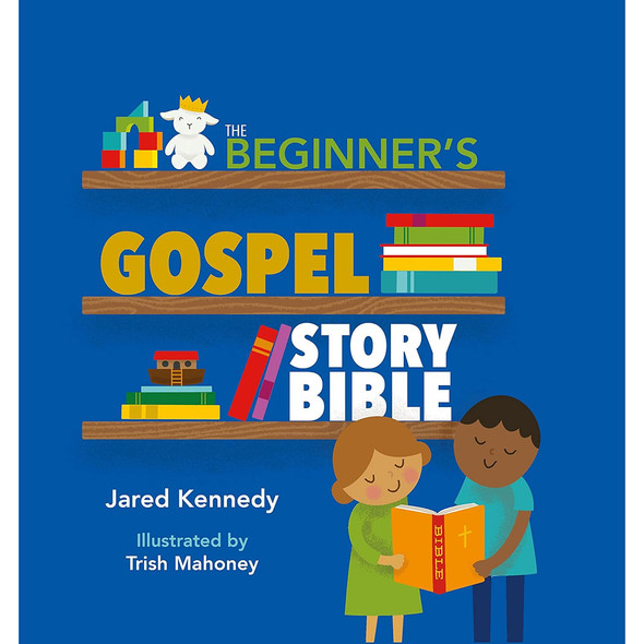 The Beginner's Gospel Story Bible