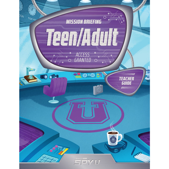 Teen/Adult Teacher Guide - Spy U VBS 2027 by Answers
