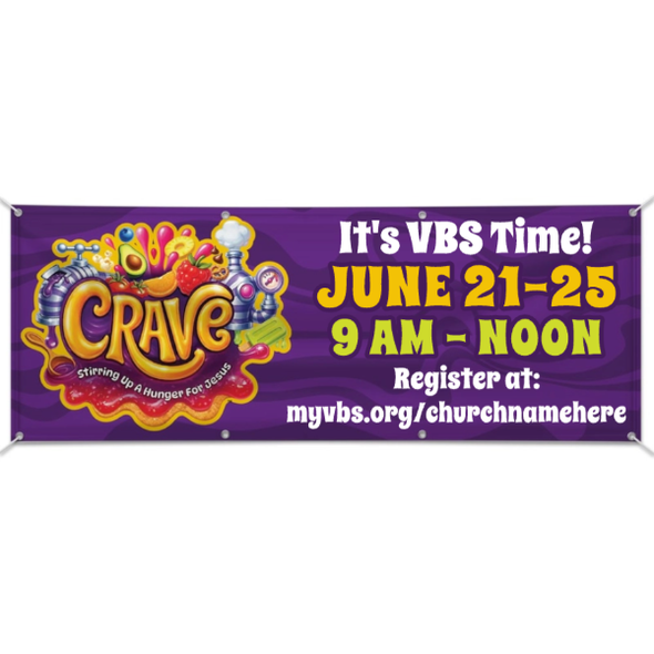 Easy Custom Outdoor Vinyl Banner - Personalize in Real Time - Crave VBS - BCRA001