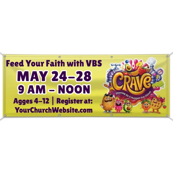 Easy Custom Outdoor Vinyl Banner - Personalize in Real Time - Crave VBS - BCRA002