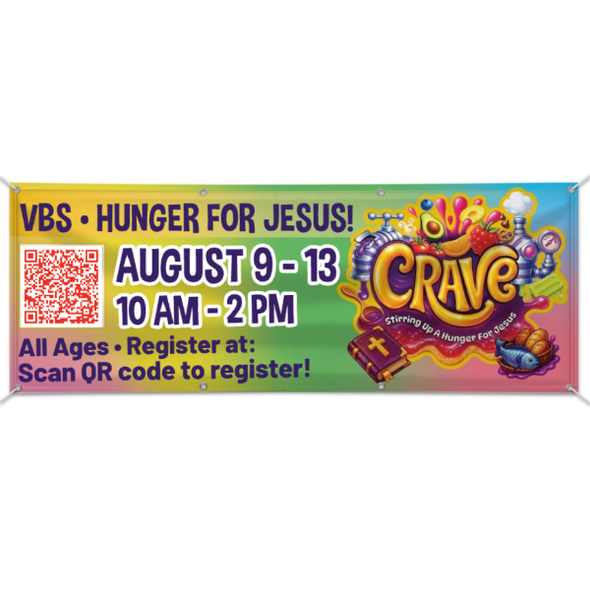 Easy Custom Outdoor Vinyl Banner - Personalize in Real Time - Crave VBS - BCRA005