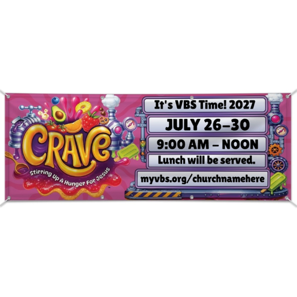 Easy Custom Outdoor Vinyl Banner - Personalize in Real Time - Crave VBS - BCRA004