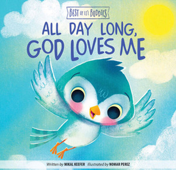 Lil Buddies Board Book - All Day Long - God Loves Me