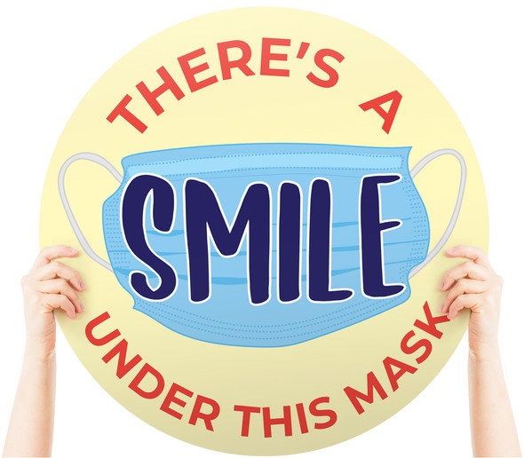 Handheld Sign Foam Boards - There is a Smile - 24" x 24" Circle