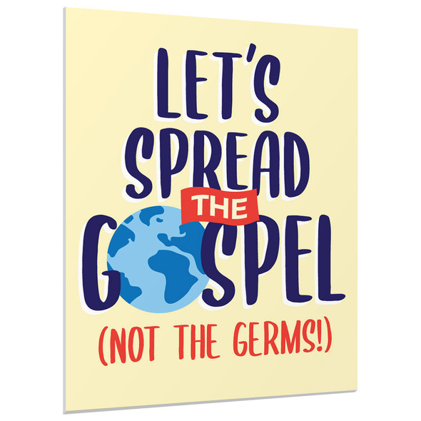 Foam Board Signs - Gospel Not Germs - 22" x 28"