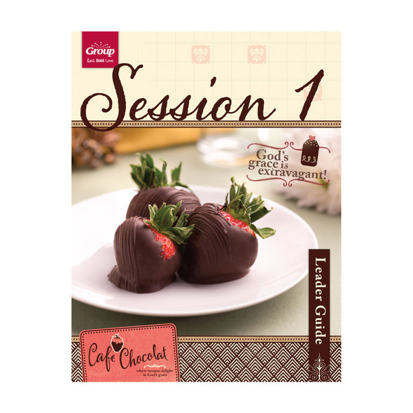 Session 1 Leader Guide - Café Chocolat Women's Retreat by Group