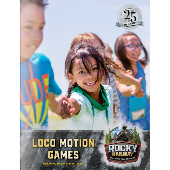 Loco Motion Games Leader Manual - Rocky Railway VBS 2020 by Group